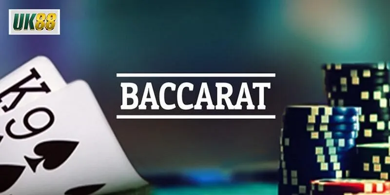 Cách chơi Baccarat